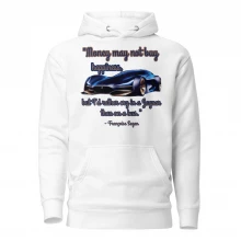 "Money Can't Buy Happiness" quote Unisex Hoodie