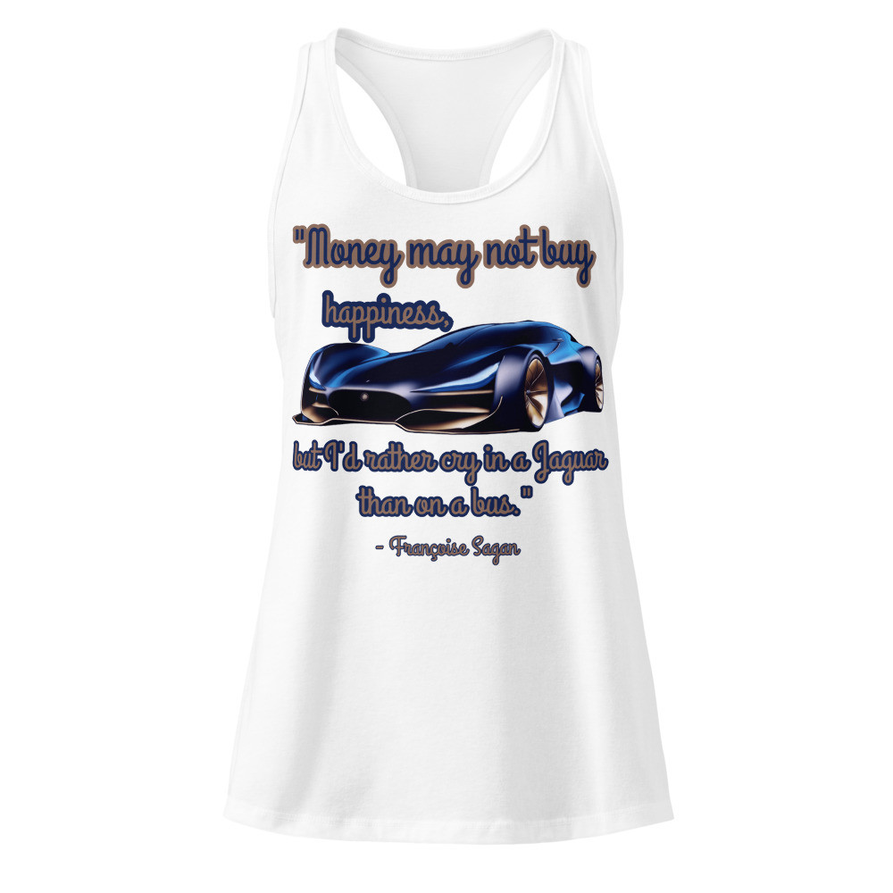 "Money Can't Buy Happiness" quote Women’s fitted racerback tank top