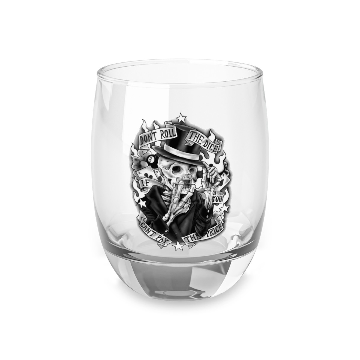 Whiskey Glass Don't roll the dice 