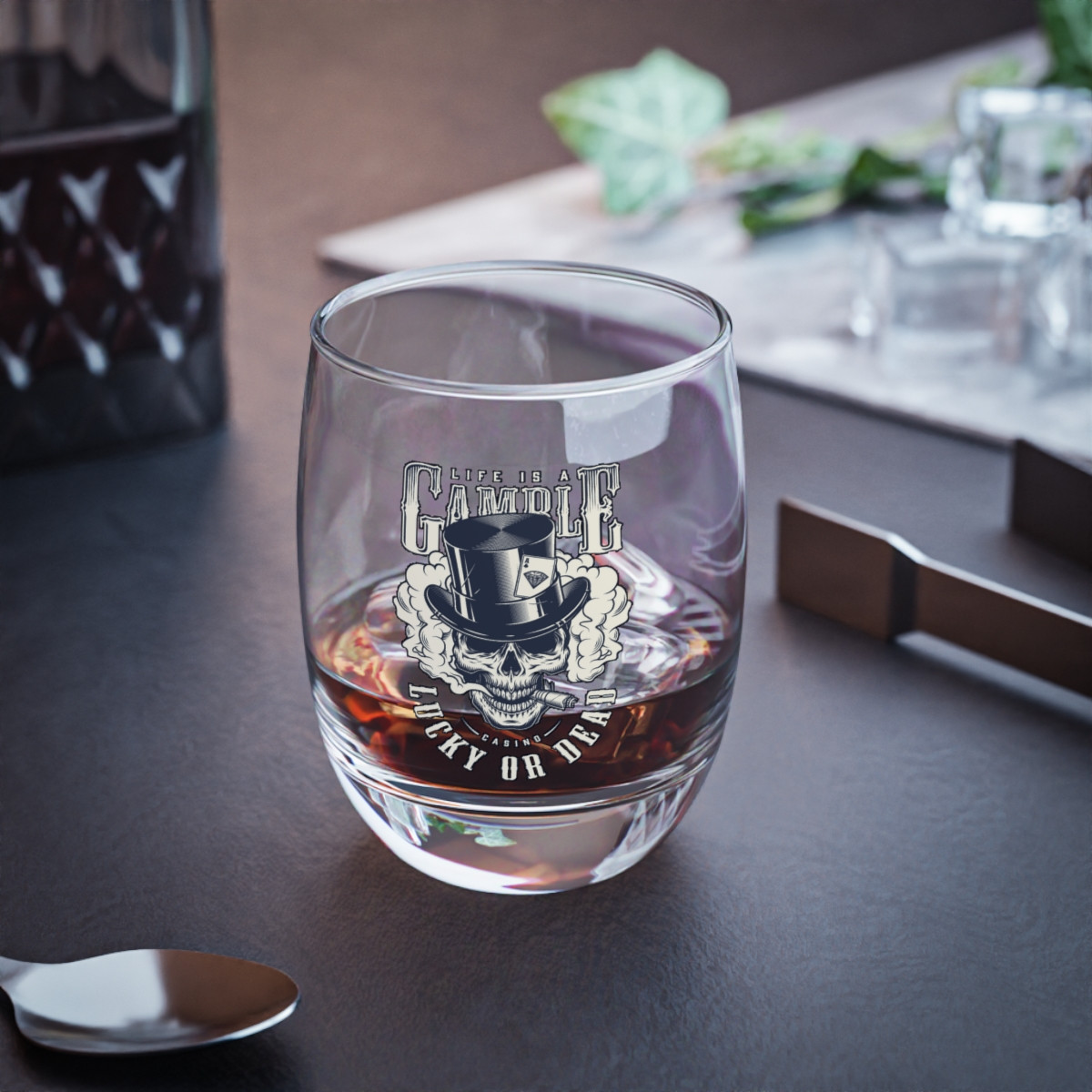 Whiskey Glass Life's gamble