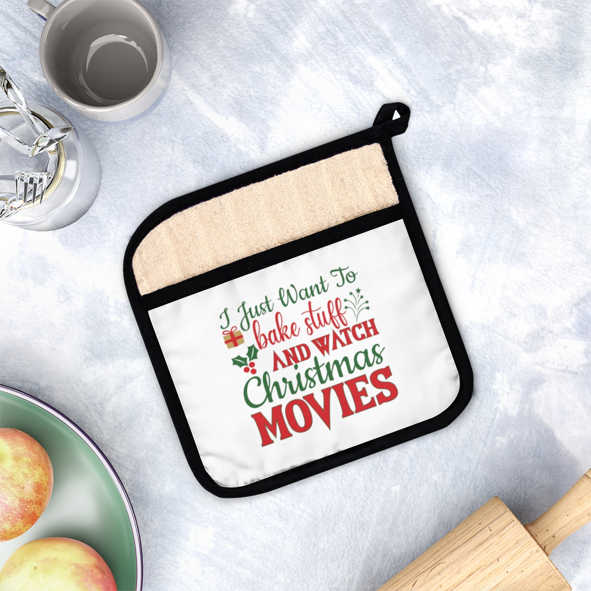 Pot Holder with Pocket I just want to bake stuff and watch Christmas movies 