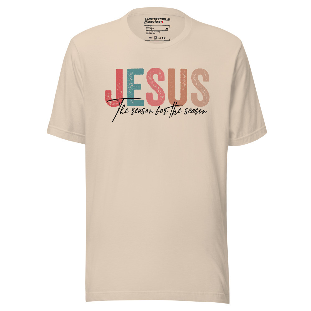 Jesus Is The Reason For The Season - Unisex Short Sleeve Tee