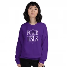 Power in Jesus Unisex Sweatshirt