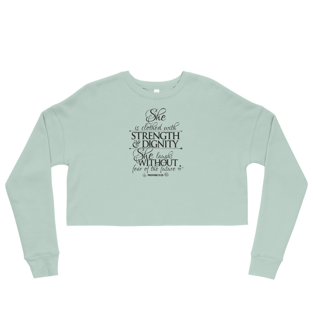 Strength & Dignity - Women's Crop Sweatshirt
