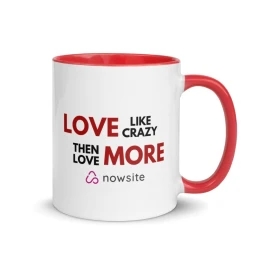 Love Like Crazy Then Love More: Mug with Color Inside