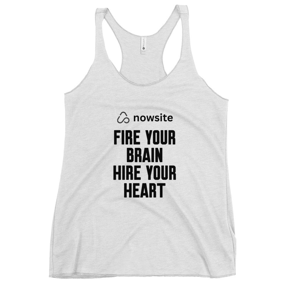 Fire Your Brain Hire Your Heart - Women's Racerback Tank