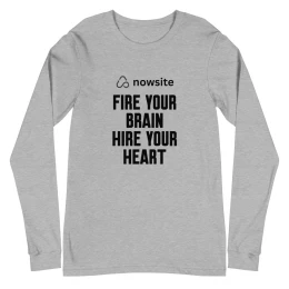 Fire Your Brain, Hire Your Heart – Unisex Long Sleeve Tee