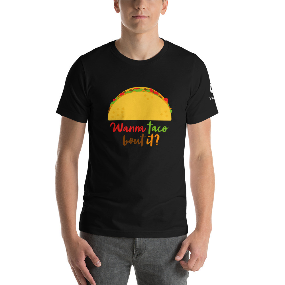 Unisex Taco Bout It Tee