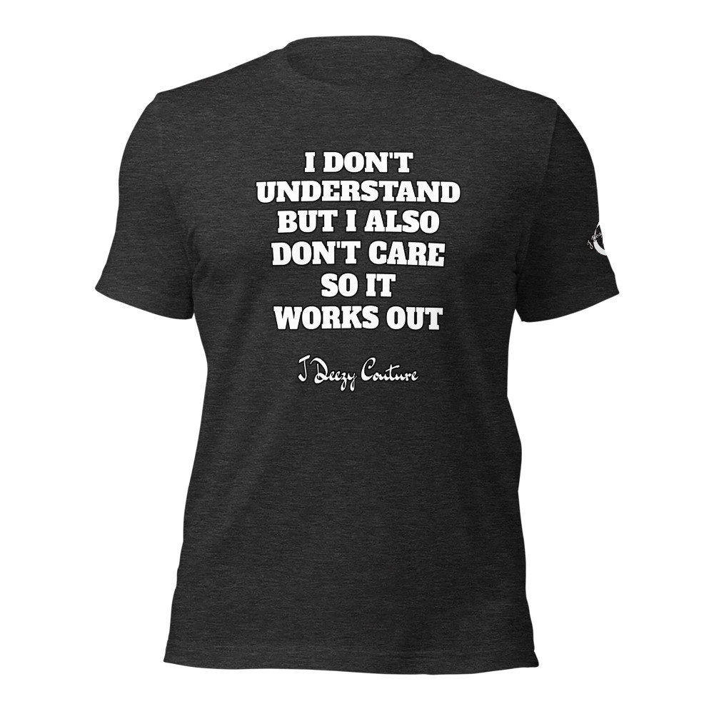 Unisex Don't Care Tee