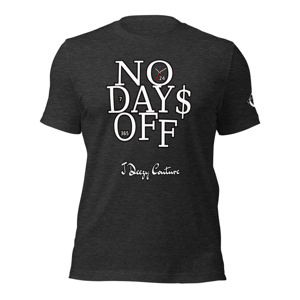 Unisex No Days Off Tee