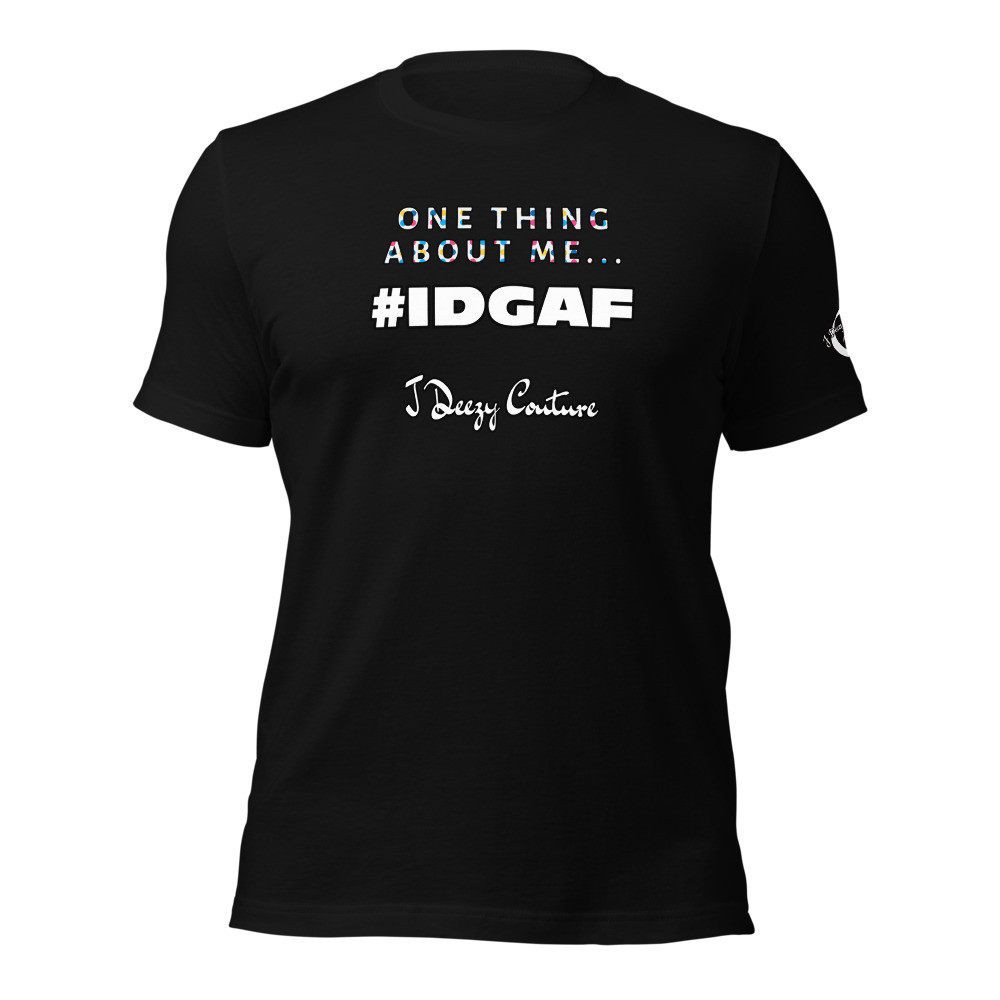 Unisex One Thing About Me Tee