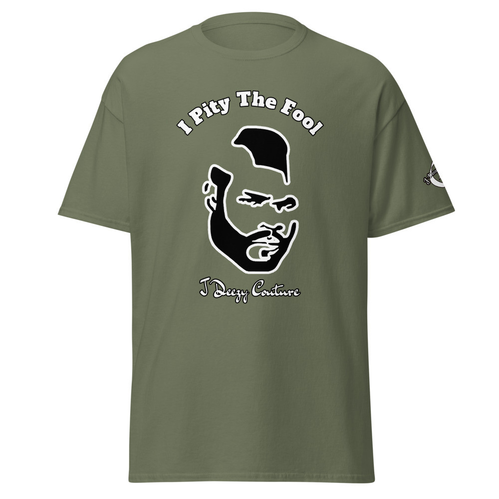 Unisex I Pity The Fool Tee 1