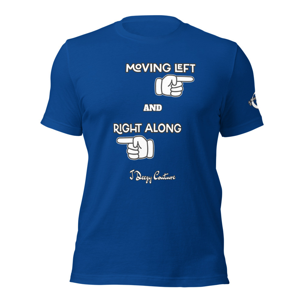 Unisex Moving Left Tee