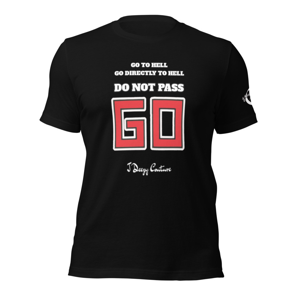 Unisex Go To Hell Tee