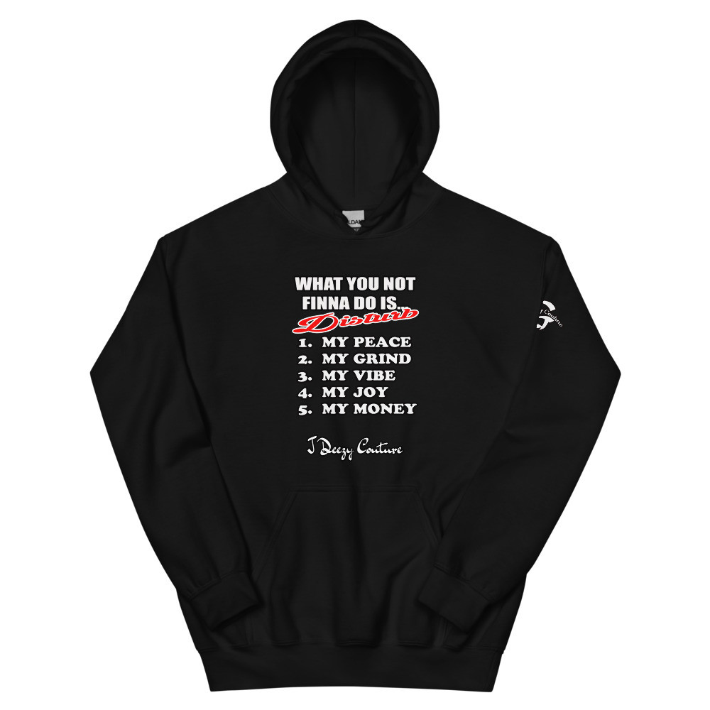 Unisex What You Not Finna Do Hoodie