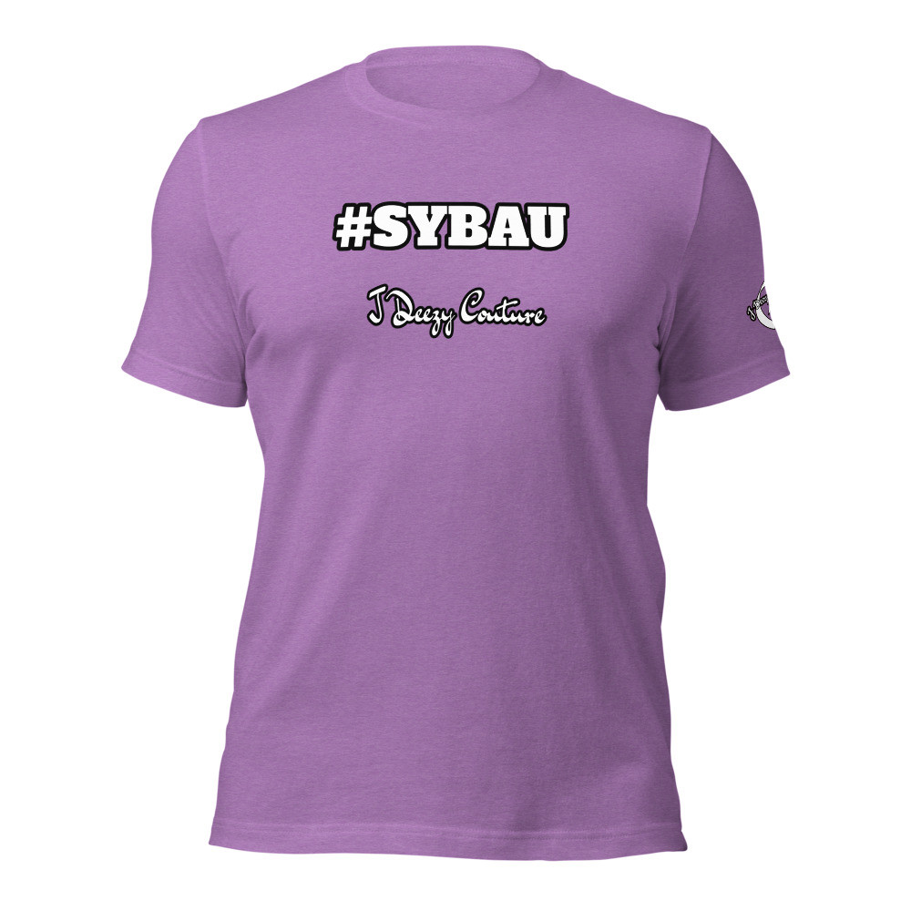 Unisex #SYBAU Tee
