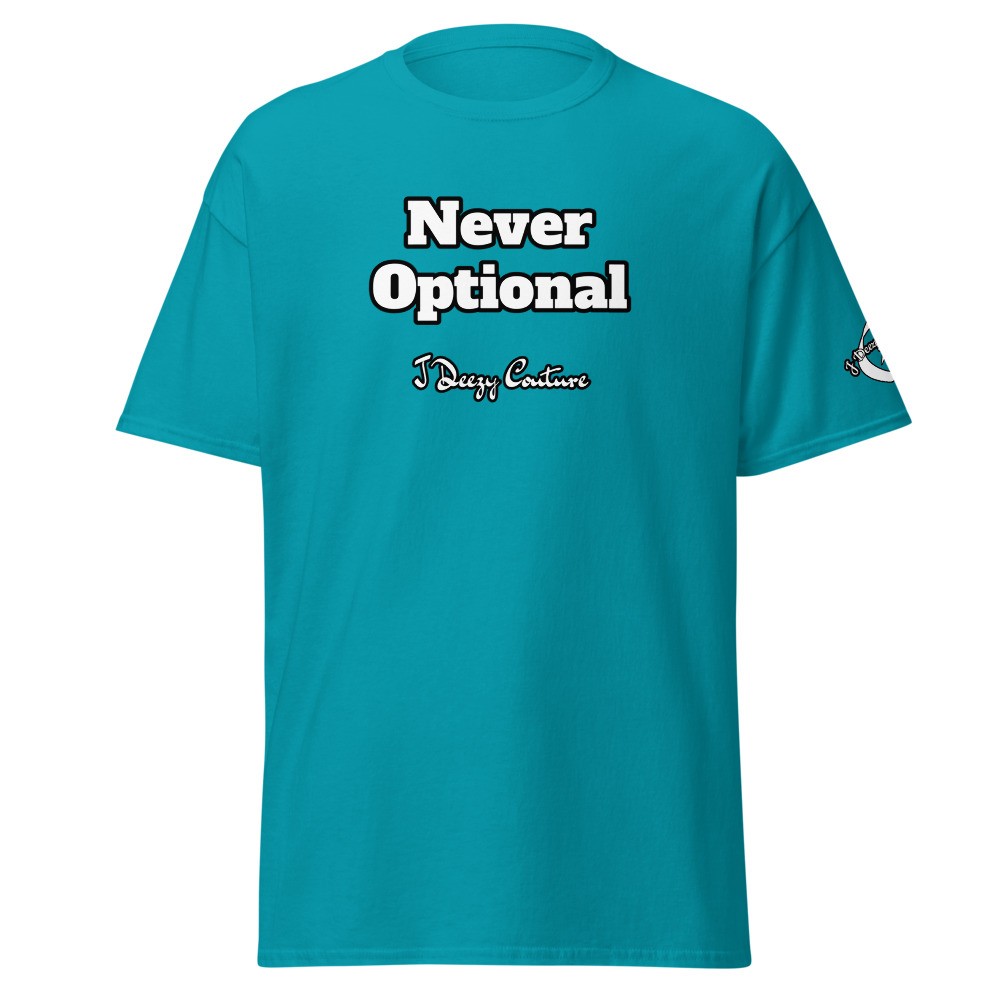 Unisex Never Optional Tee