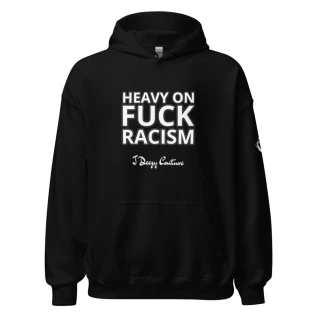 Unisex Fuck Racism Hoodie