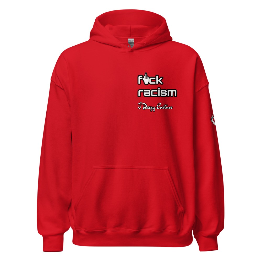 Unisex Fuck Racism Hoodie