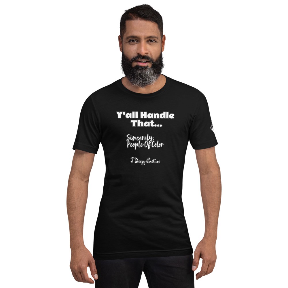 Unisex Y'all Handle That Tee