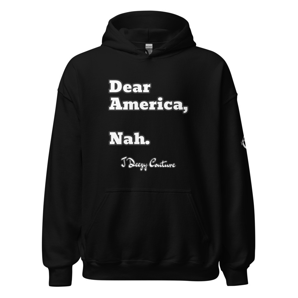 Unisex Dear America Hoodie