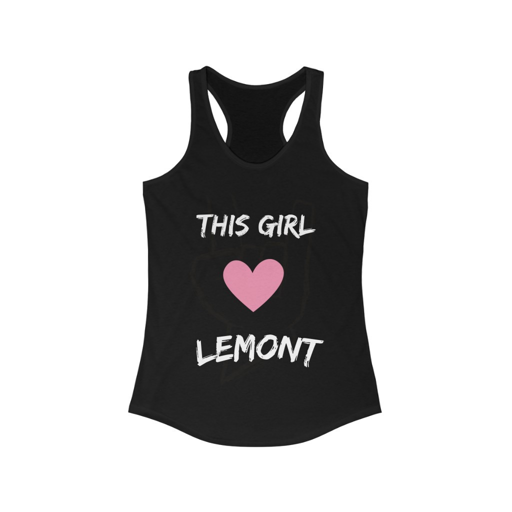 This Girl Loves Lemont Women's Ideal Racerback Tank Black PFY2014