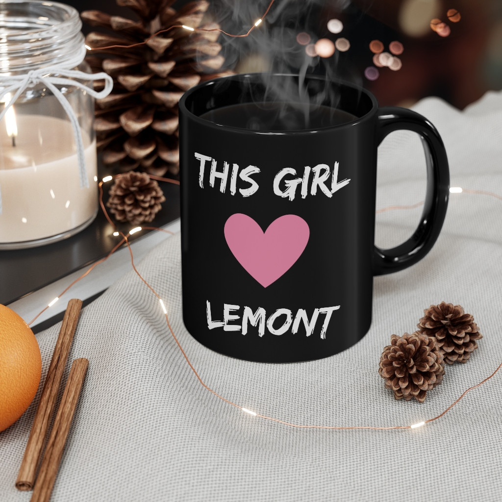 Girl Loves Lemont 11oz Black Mug PFY2056