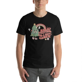 Merry Everything And A Happy Always Unisex T-Shirt
