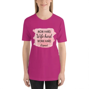 Mom Hard Wife Hard Unisex T-Shirt