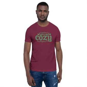 Let’s Get Cozy Unisex T-Shirt