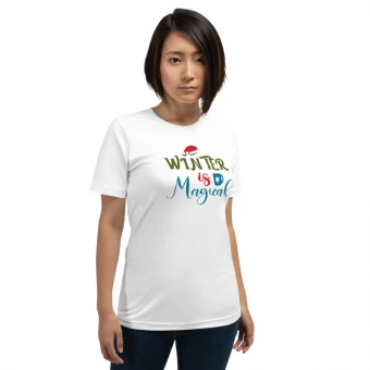 Winter Is Magical Unisex T-Shirt
