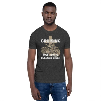 Cruising For Jesus Blessed Biker Unisex T-Shirt