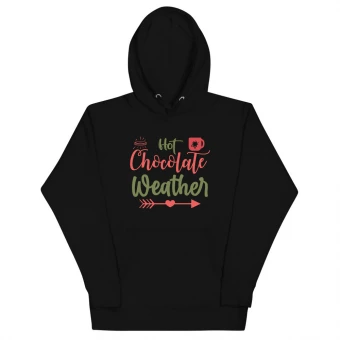 Hot Chocolate Weather Unisex Hoodie