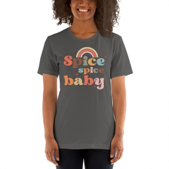 Spice Spice Baby Unisex T-Shirt