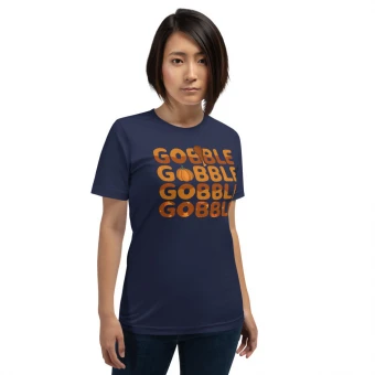 Gobble Gobble Gobble Unisex T-Shirt