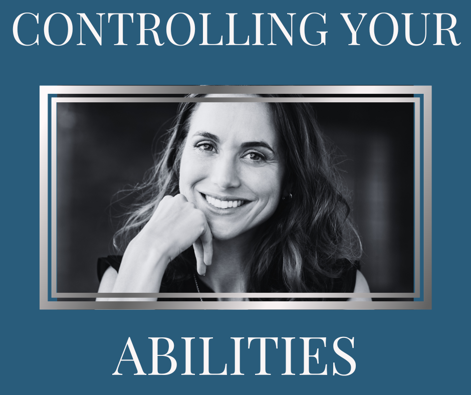 Controlling Your Abilities