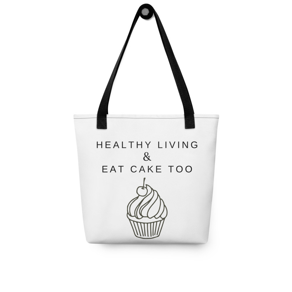 Healthy Living & Eat Cake Too - Black Strap Tote bag