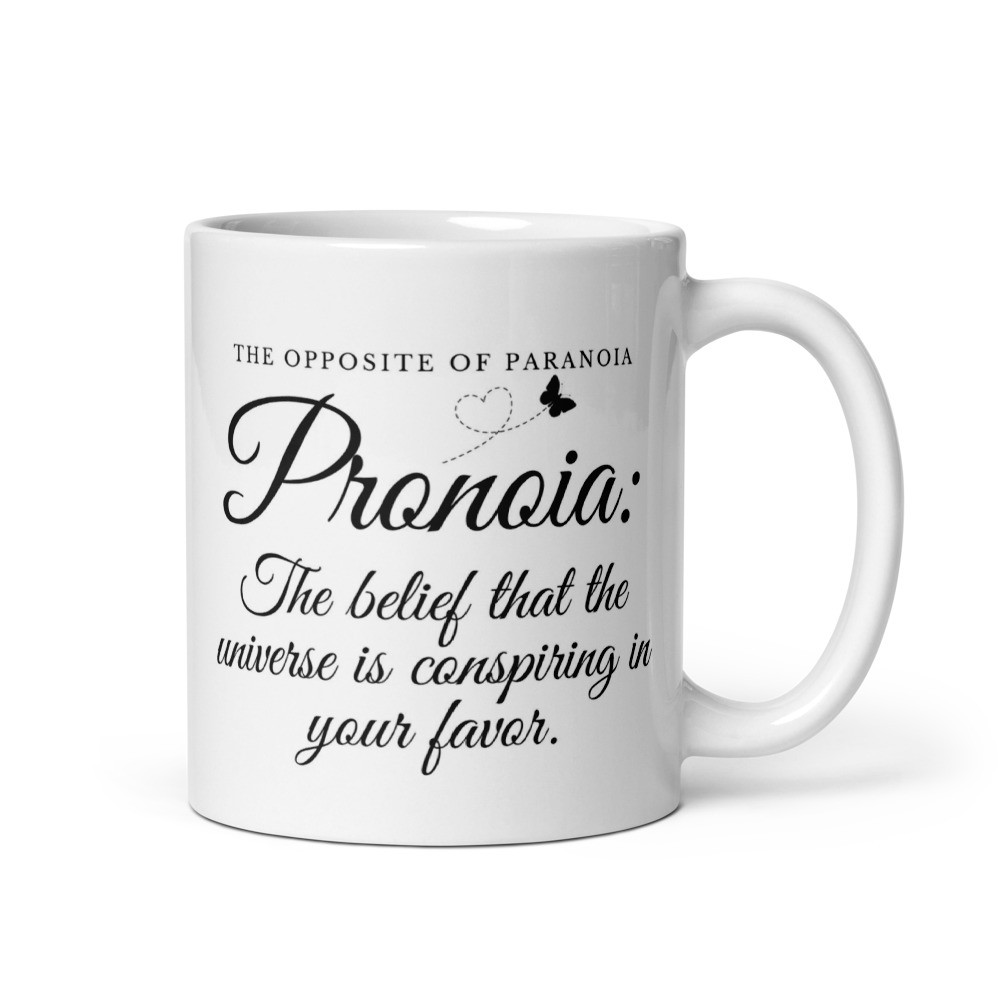 Pronoia Mug: Manifest Good Vibes -  White  Mug