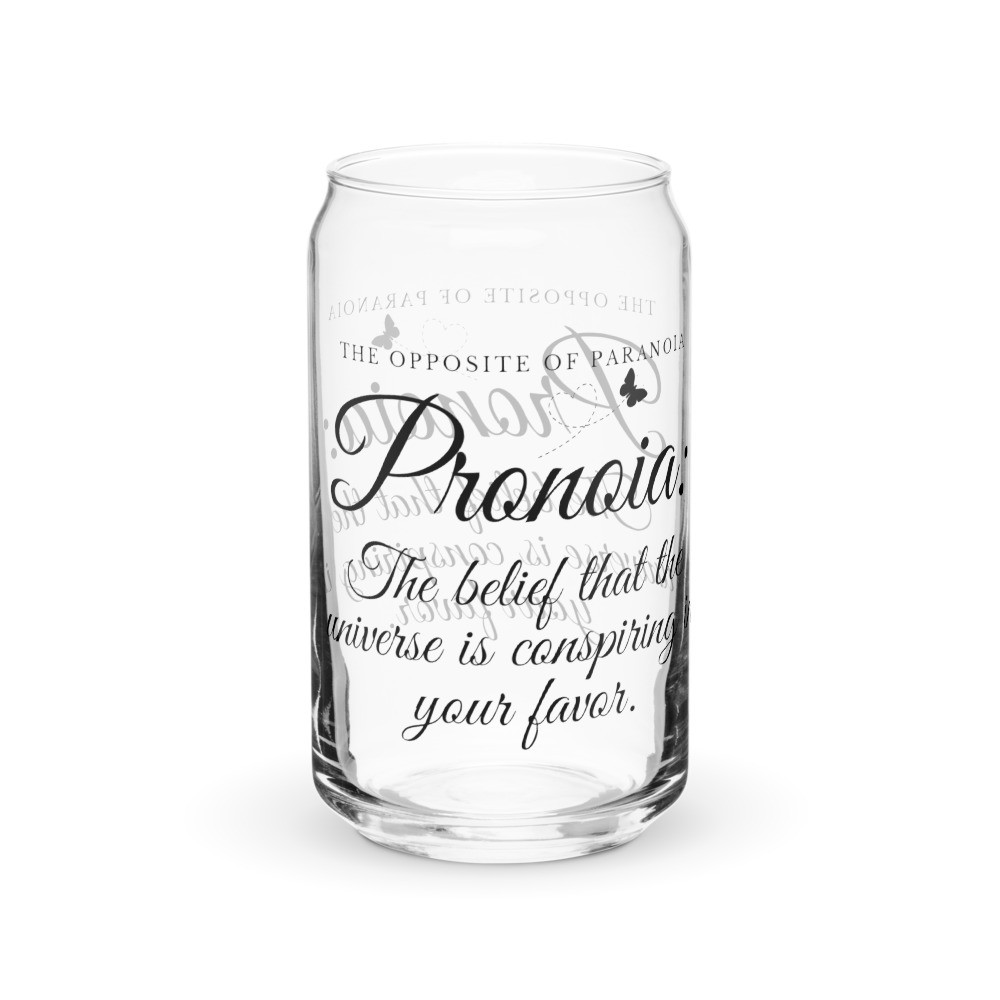 Pronoia: Manifest Good Vibes - Can-shaped Glass