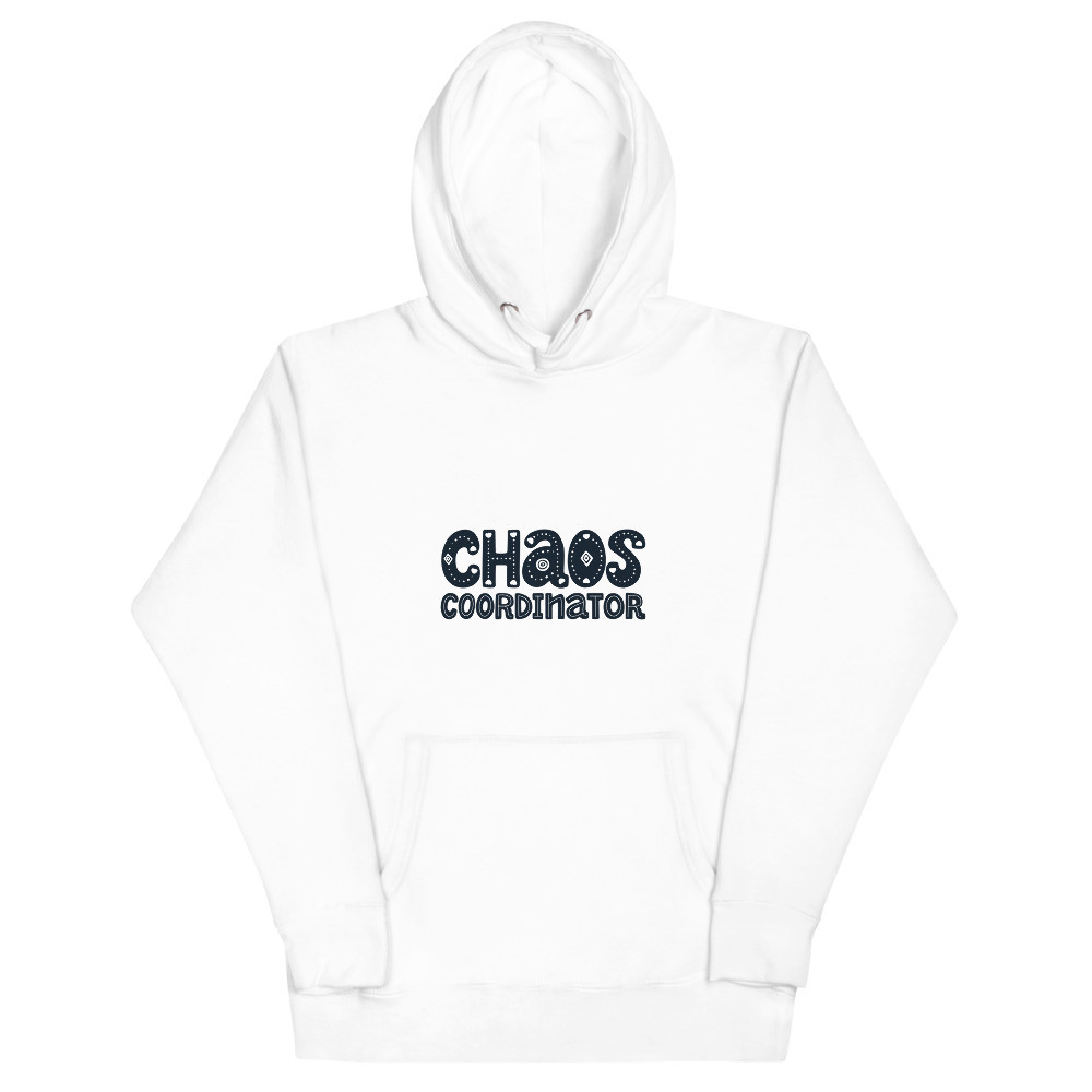 Chaos Coordinator - White Unisex Hoodie