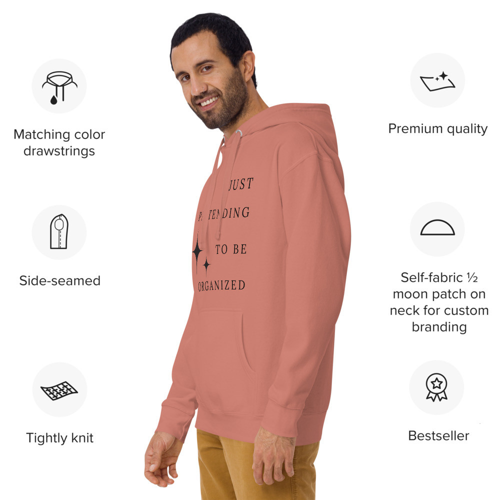 Just Pretending To Be Organized - White Unisex Hoodie