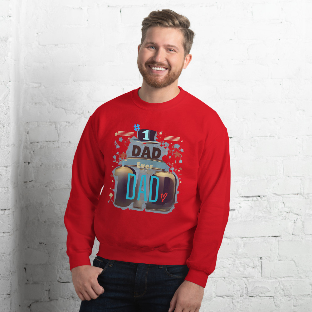 #1 Dad Ever Sweatshirt