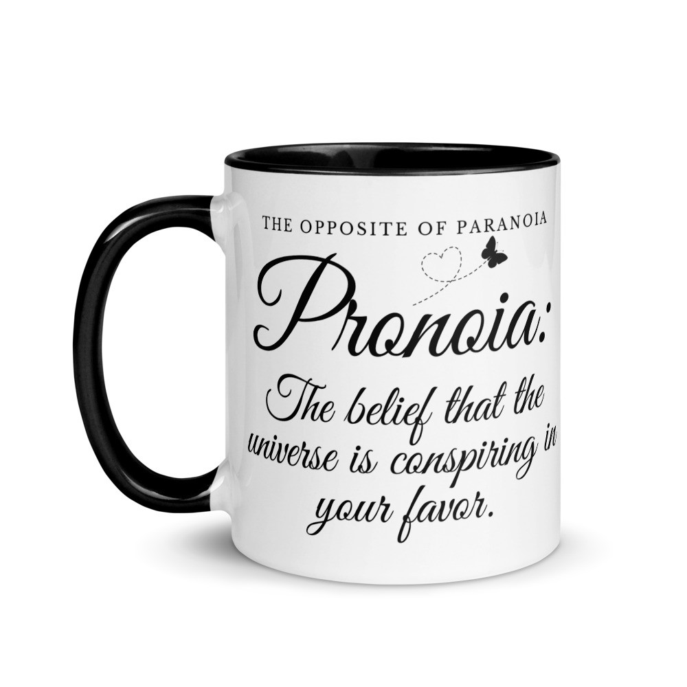 Pronoia Mug: Manifest Good Vibes - Mug with Color Inside