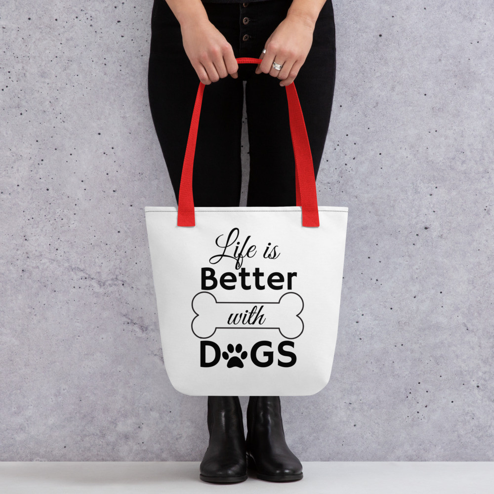Life Is Better With Dogs - White Tote bag