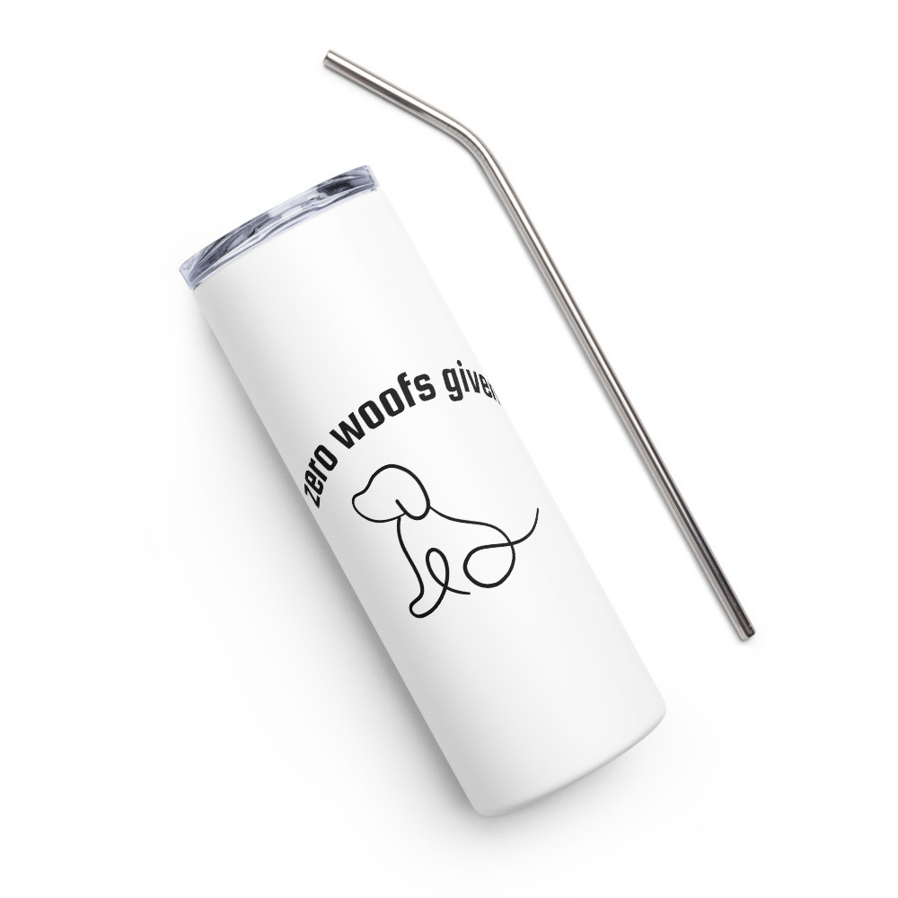 Zero Woofs Given - White Stainless Steel Tumbler