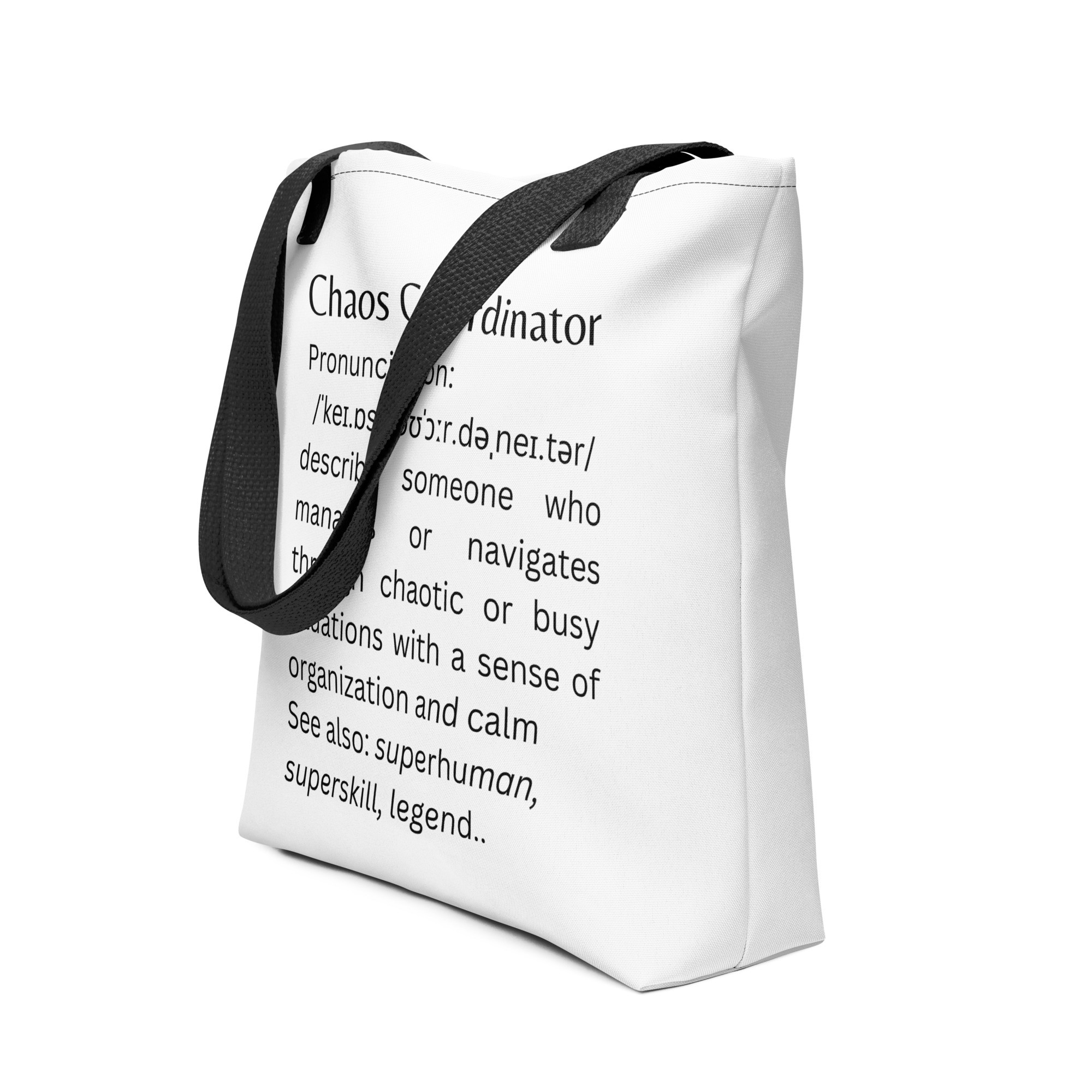 Chaos Coordinator Meaning - White Tote bag