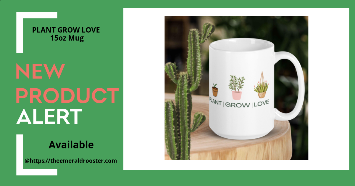 PLANT GROW LOVE 15oz White Glossy Mug