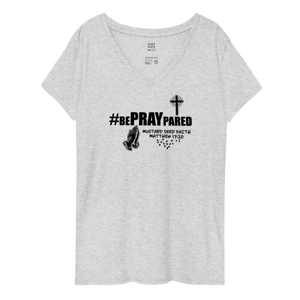 #BePRAYpared - Women’s V Neck Tee