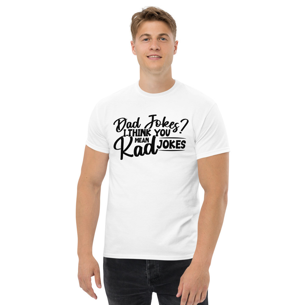 Dad Jokes Rad Jokes Funny Men's classic tee