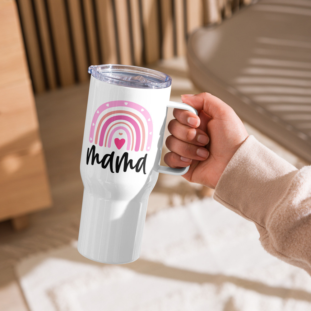 Mama Rainbow Travel mug with a handle 25oz